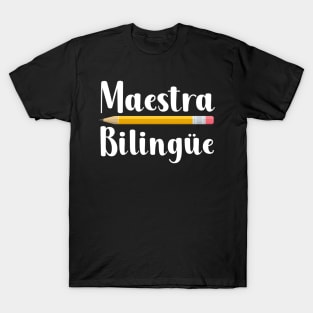 Maestra Bilingüe T-Shirt